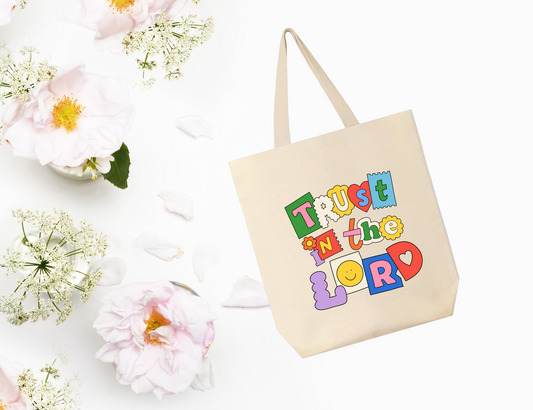 Trust in the Lord Tote bag