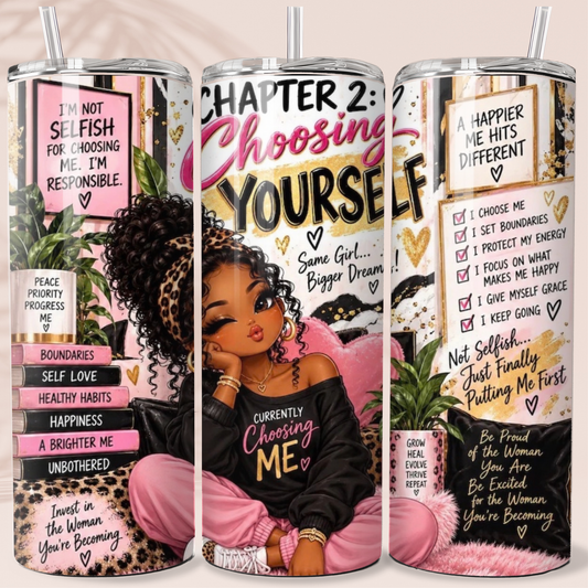 Choosing Yourself Tumbler