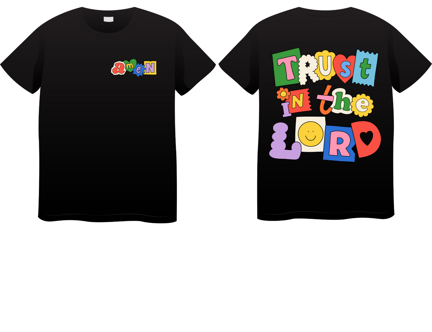 Trust In The Lord Tees