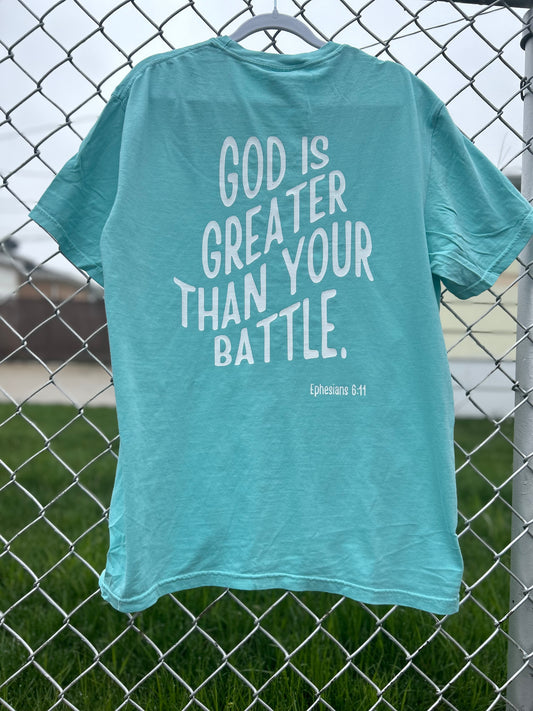 God is greater than your battle T-shirt